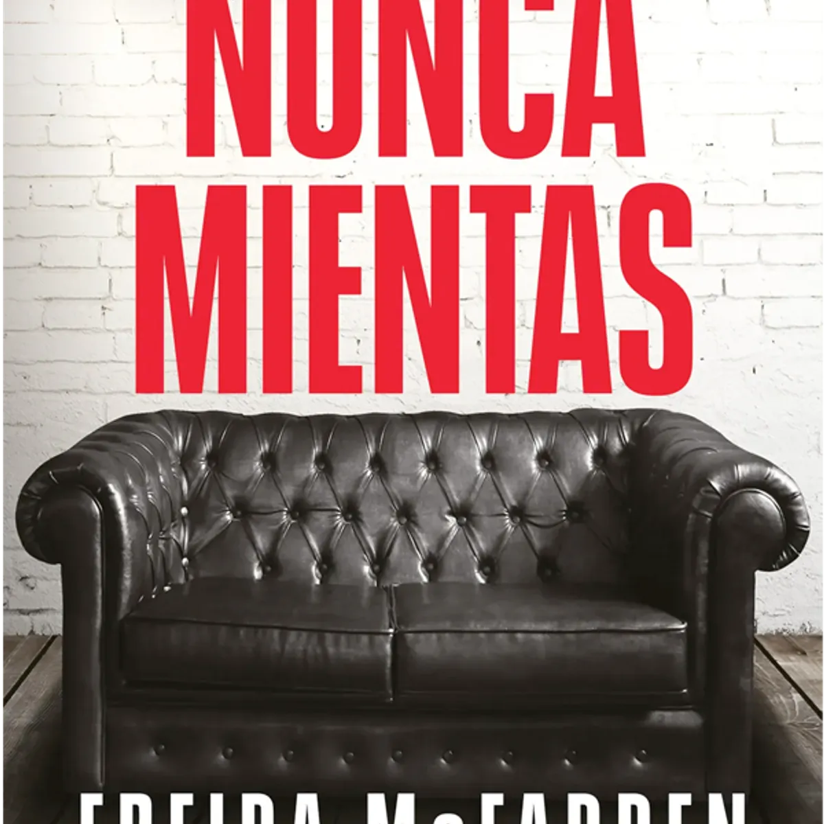 SUMA DE LETRAS - Nunca mientas de Freida McFadden