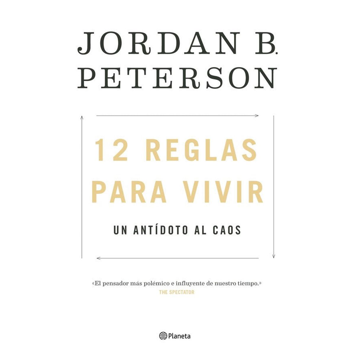 PLANETA - 12 Reglas para Vivir