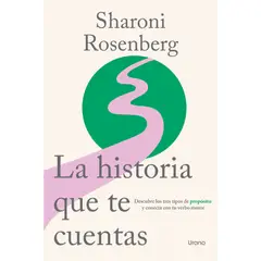 EDICIONES URANO - Libro La Historia Que Te Cuentas