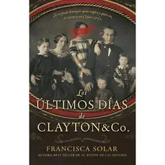 EDICIONES URANO - Libro Los Últimos Días De Clayton And Co (Tapa Dura)