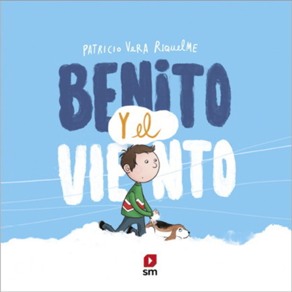 ANTARTICA LIBROS - Benito Y El Viento