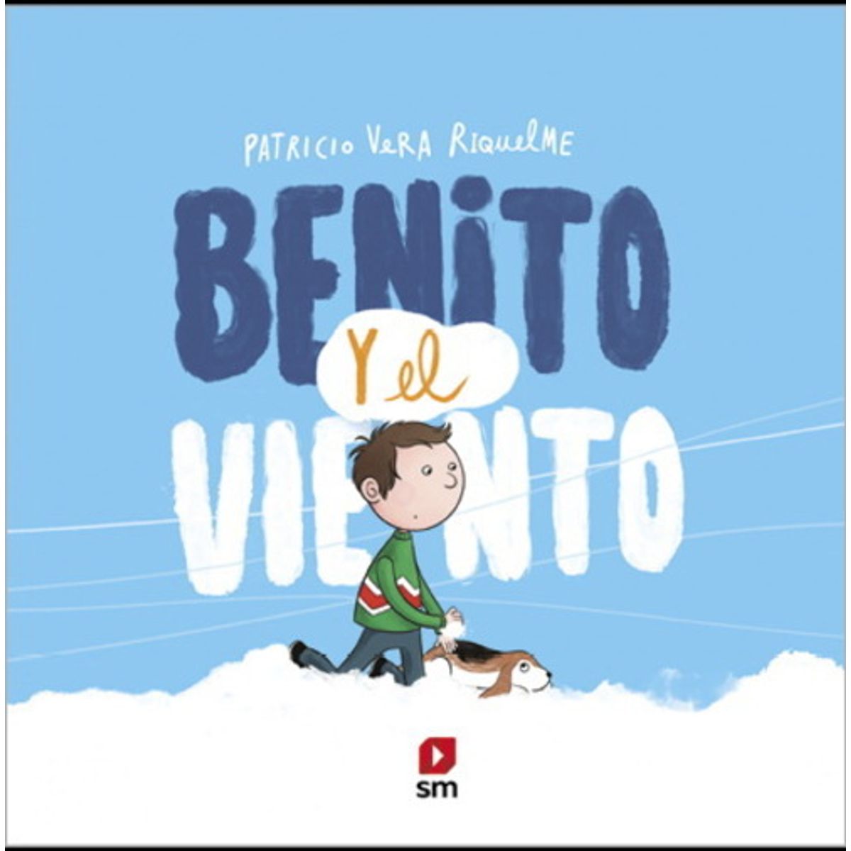 ANTARTICA LIBROS - Benito Y El Viento
