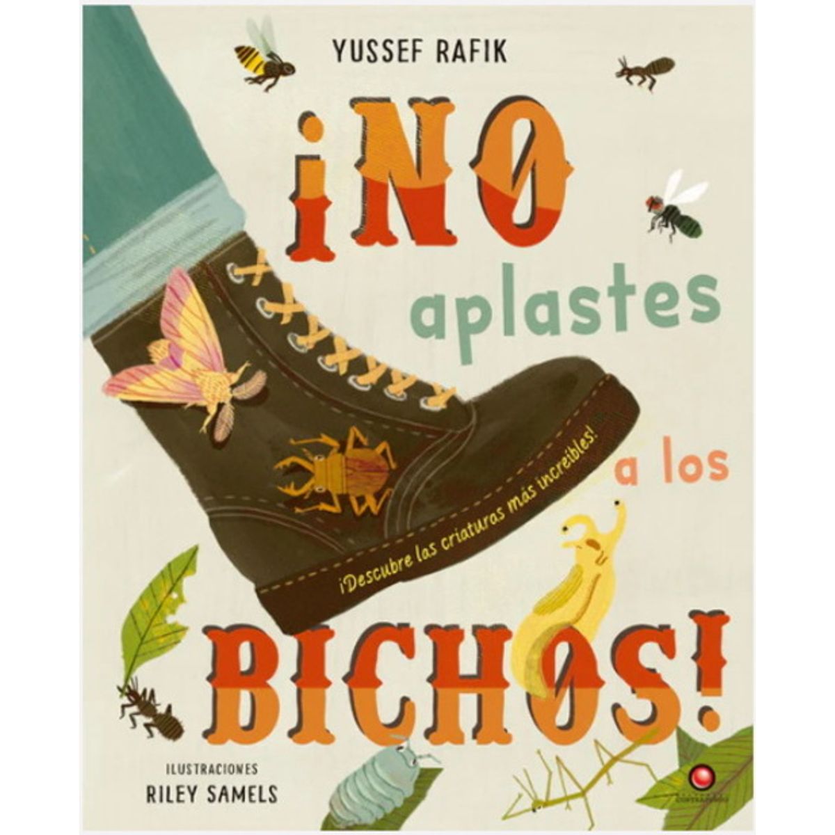 ANTARTICA LIBROS - ¡No Aplastes A Los Bichos