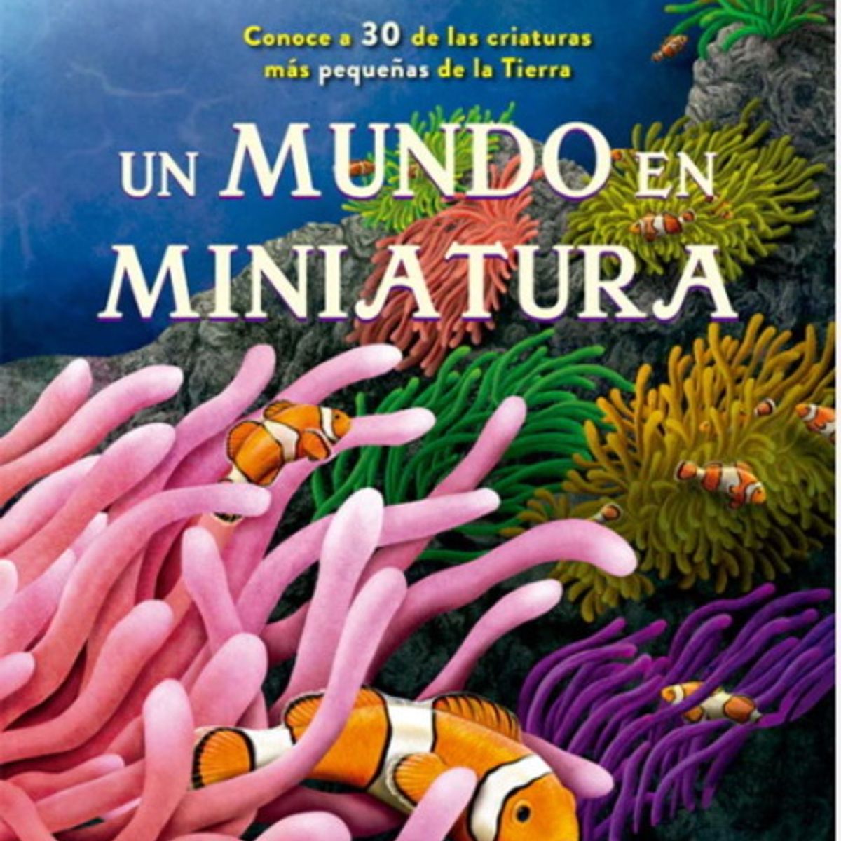 ANTARTICA LIBROS - Un Mundo En Miniatura