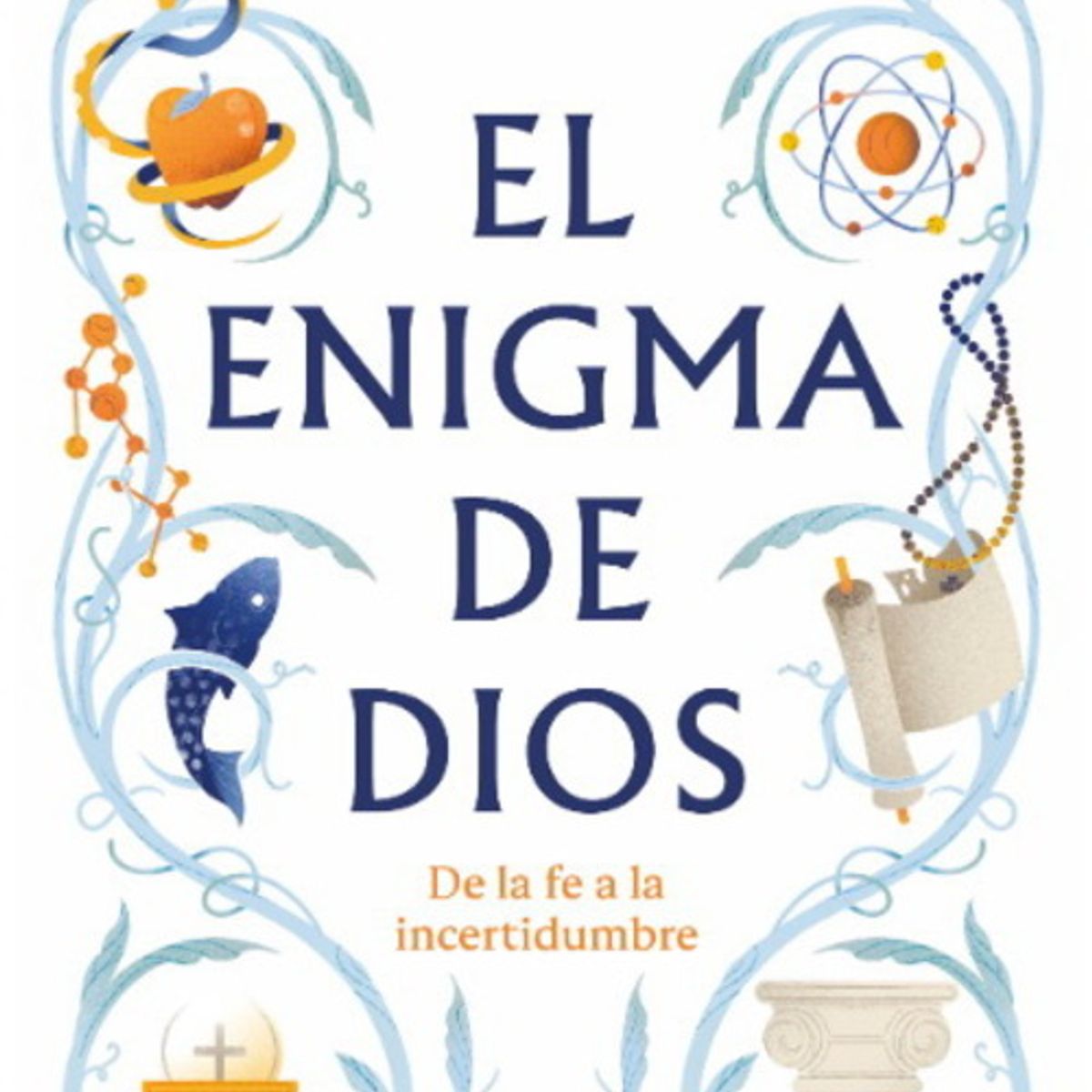 ANTARTICA LIBROS - El Enigma De Dios
