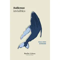 ANTARTICA LIBROS - Ballenas Invisibles