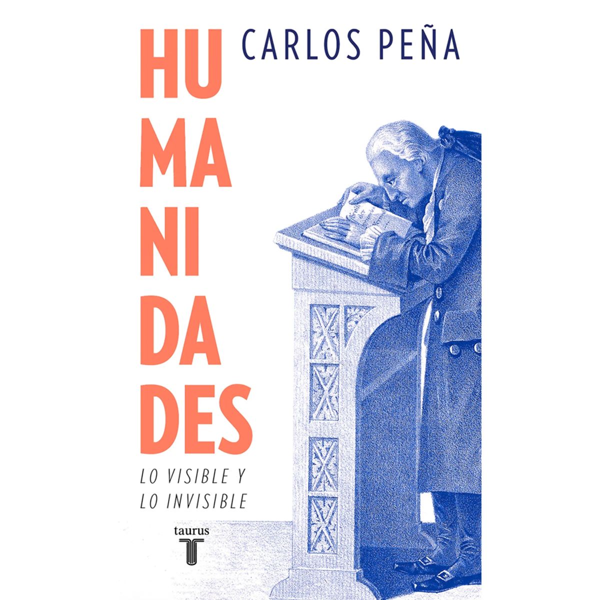 TAURUS - Humanidades. Lo visible y lo invisible