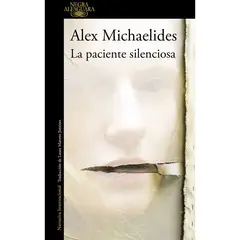 ALFAGUARA - La paciente silenciosa