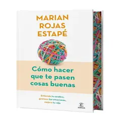 ESPASA - COMO HACER QUE TE PASEN COSAS BUENAS EDICION ESPECIAL