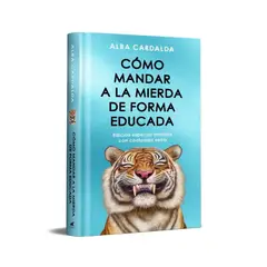 VERGARA - COMO MANDAR A LA MIERDA DE FORMA EDUCADA EDICION L