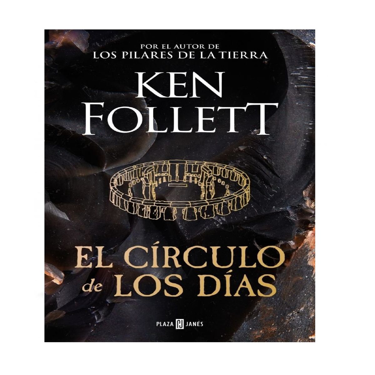 PLAZA & JANES - EL CIRCULO DE LOS DIAS  KEN FOLLETT