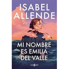ANTARTICA LIBROS - Mi Nombre Es Emilia Del Valle