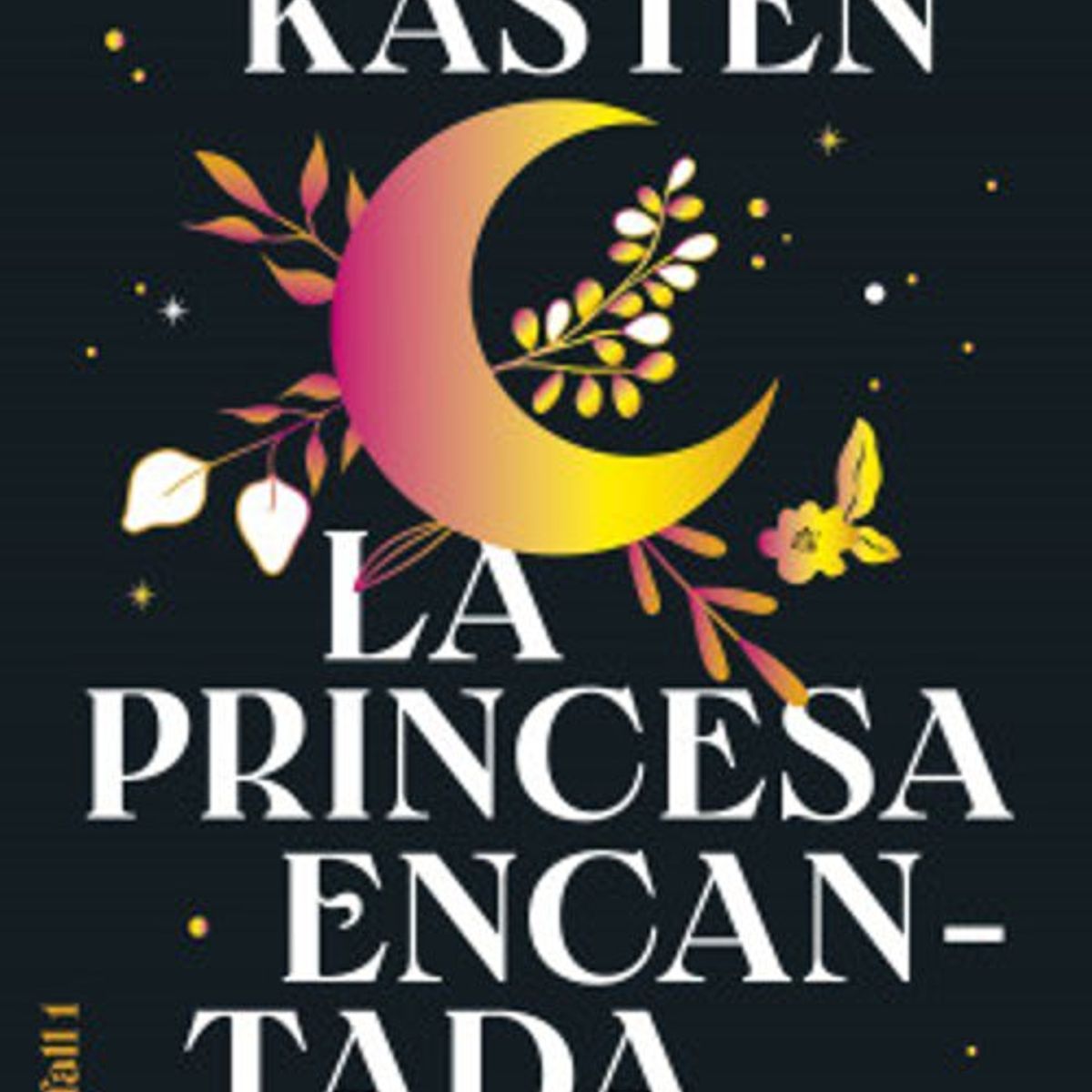 ANTARTICA LIBROS - La Princesa Encantada Serie Everfall 1