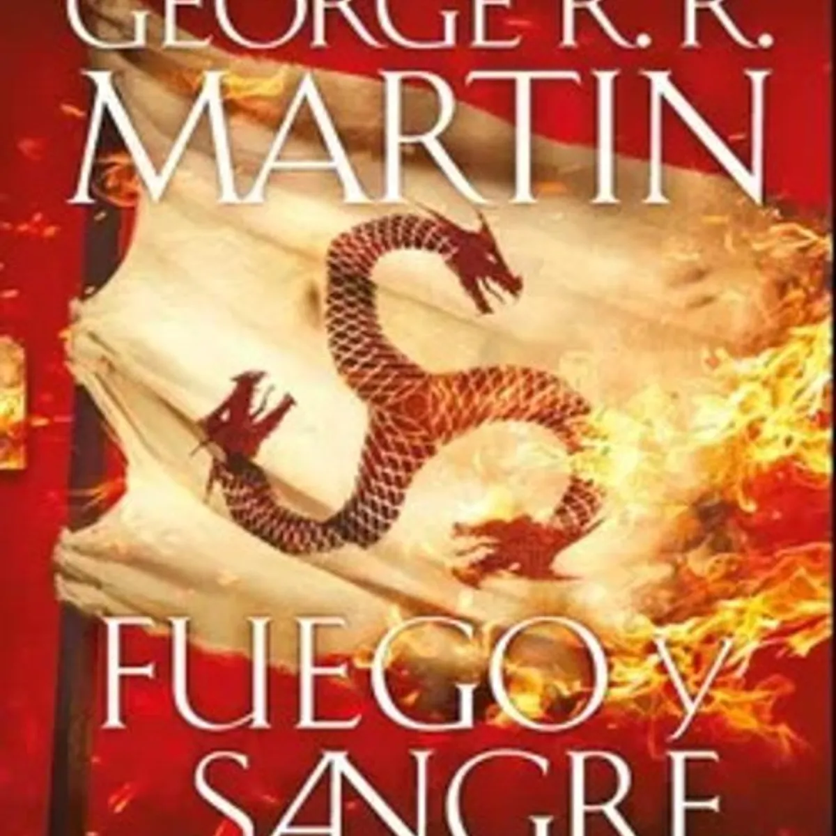 ANTARTICA LIBROS - Fuego Y Sangre Cancion De Hielo Y Fuego