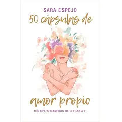 ANTARTICA LIBROS - 50 CAPSULAS DE AMOR PROPIO