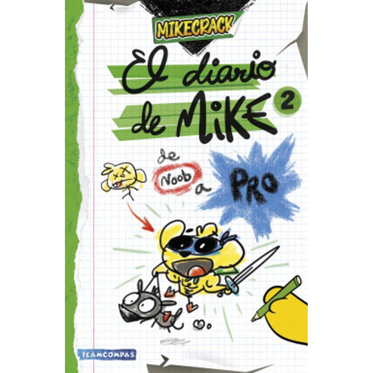 ANTARTICA LIBROS - EL DIARIO DE MIKE 2 DE NOOB A PRO
