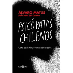 ANTARTICA LIBROS - Psicopatas Chilenos