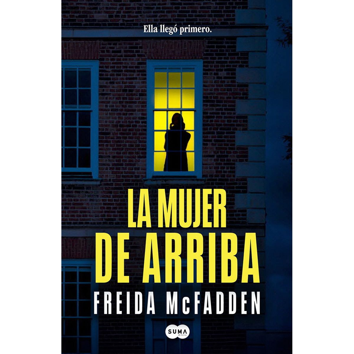 ANTARTICA LIBROS - La Mujer De Arriba