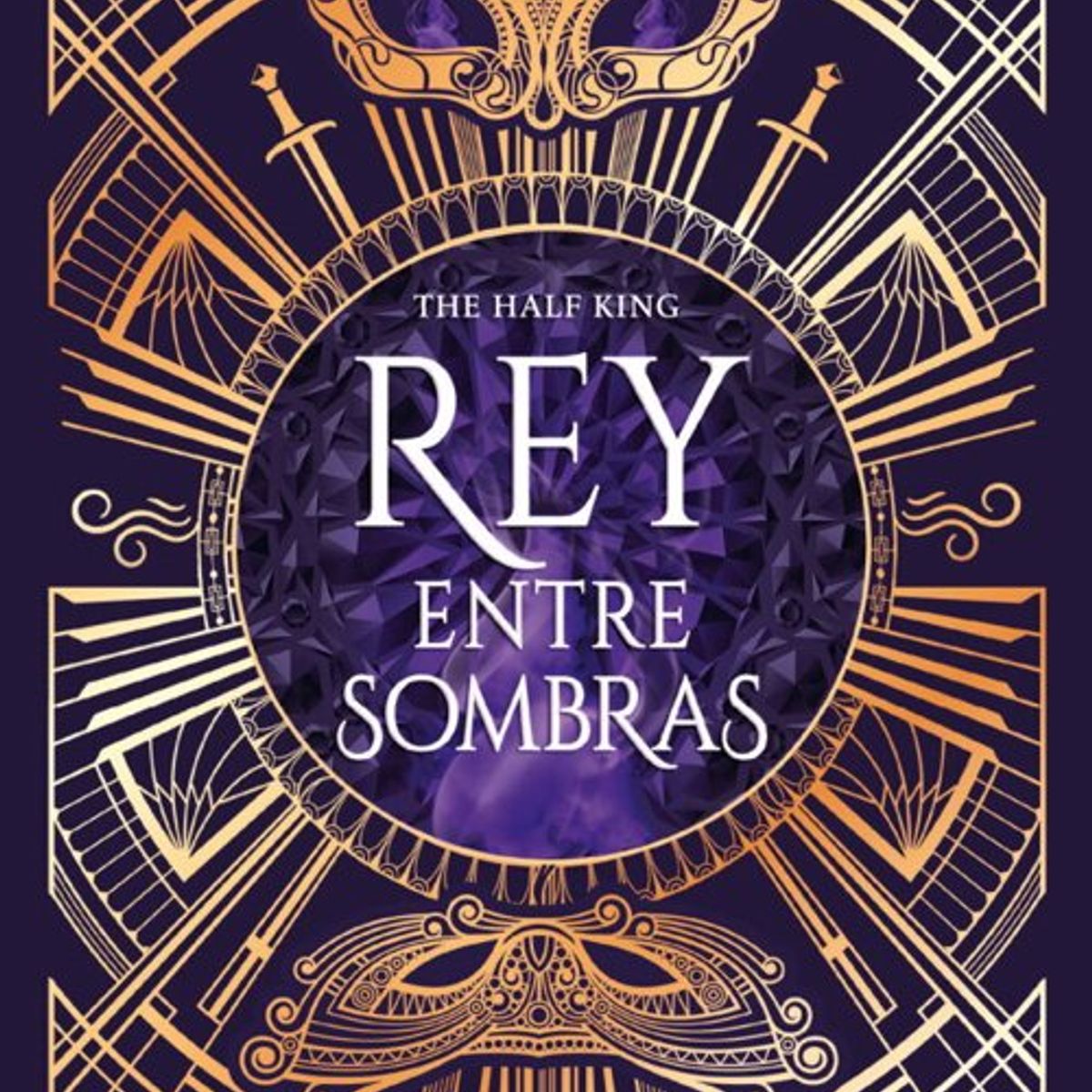 ANTARTICA LIBROS - The Half King Rey Entre Sombras