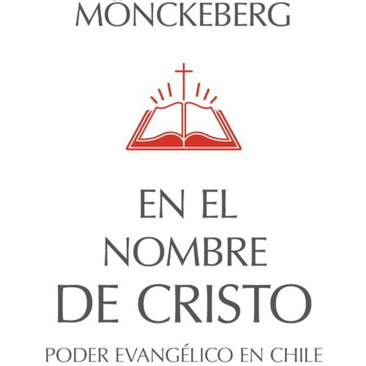ANTARTICA LIBROS - En El Nombre De Cristo