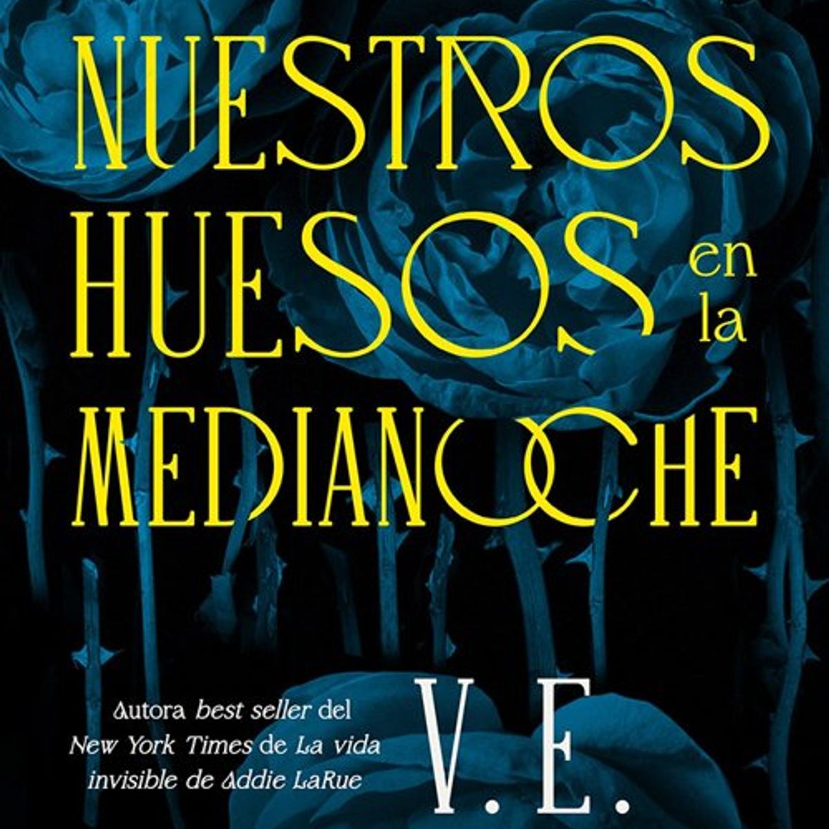 ANTARTICA LIBROS - Que Entierren Nuestros Huesos En La Medianoche