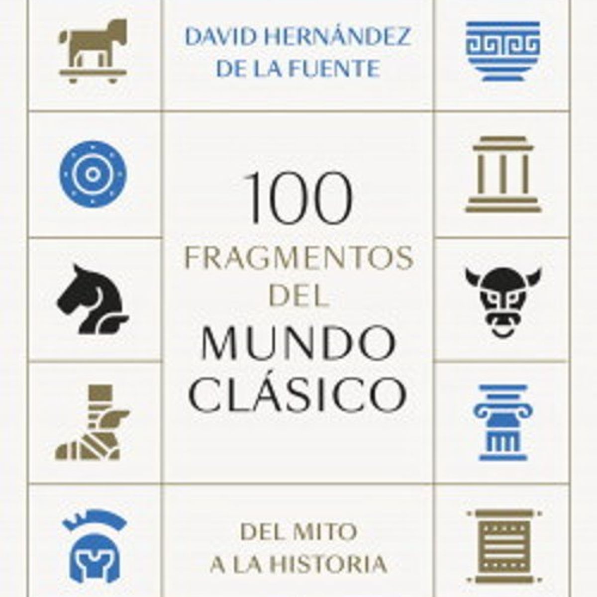 ANTARTICA LIBROS - 100 FRAGMENTOS DEL MUNDO CLASICO