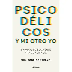 ANTARTICA LIBROS - Psicodelicos Y Mi Otro Yo