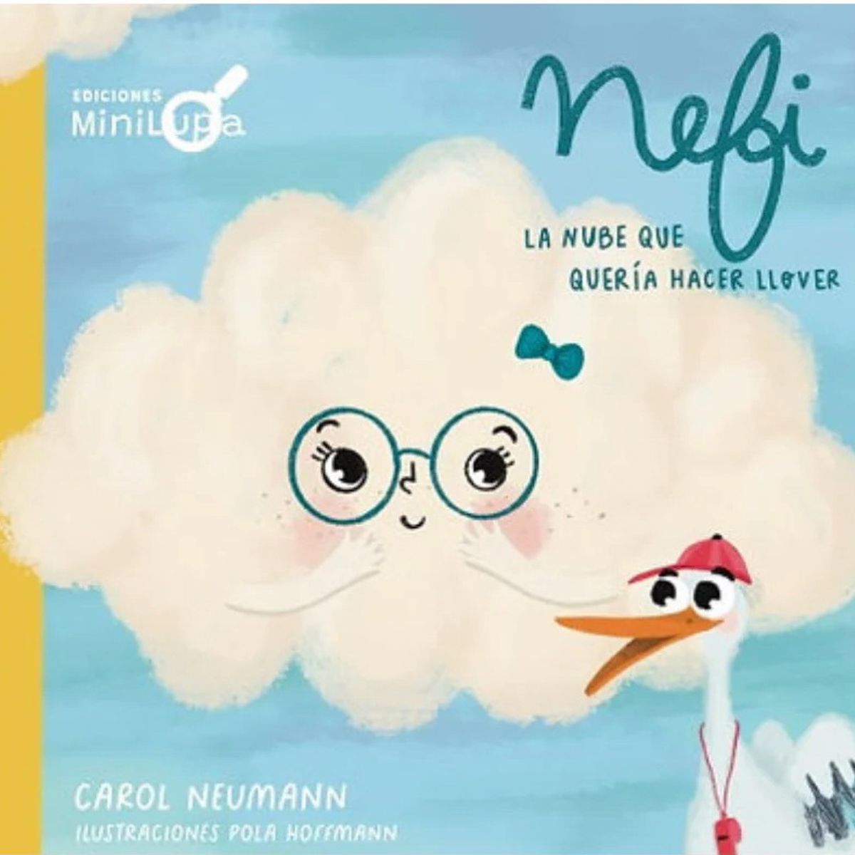 ANTARTICA LIBROS - Nefi La Nube Que Queria Hacer Llover