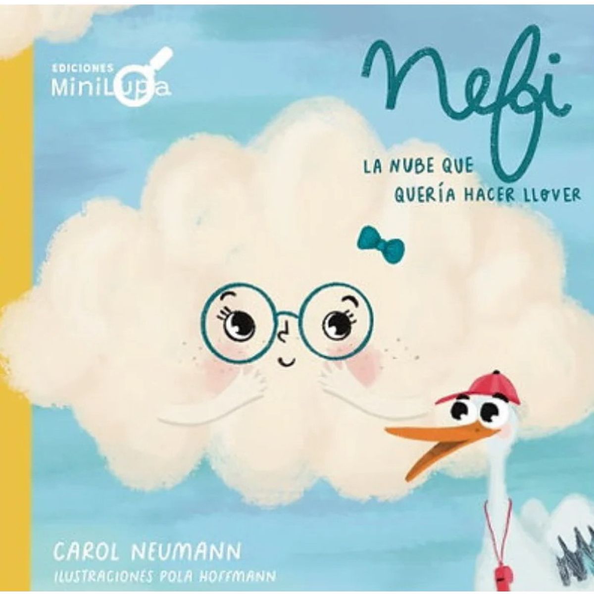 ANTARTICA LIBROS - Nefi La Nube Que Queria Hacer Llover