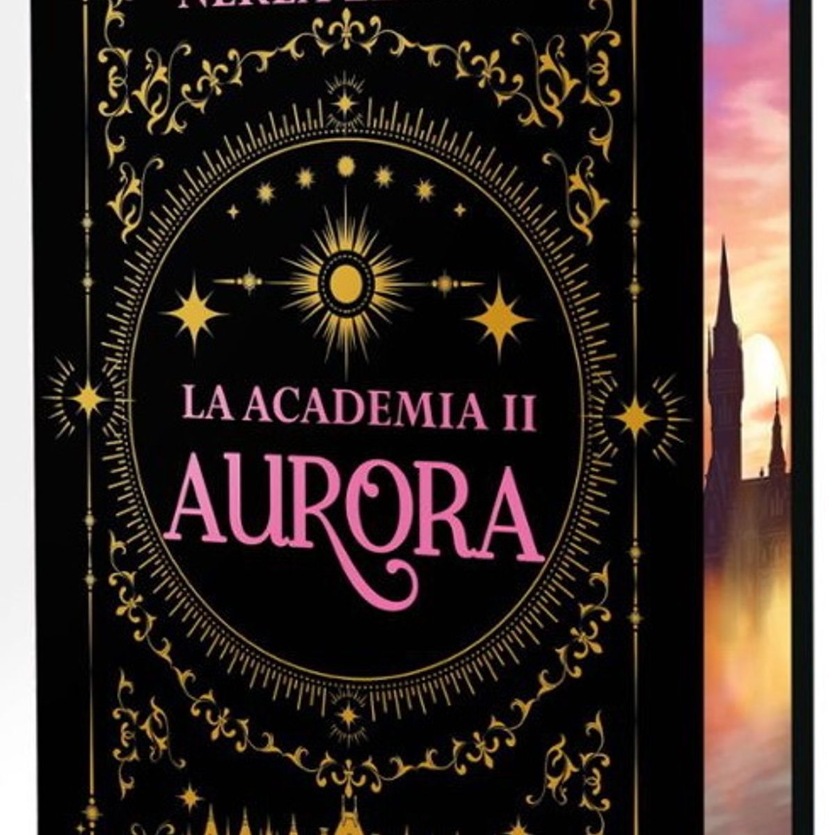 ANTARTICA LIBROS - La Academia 2 Aurora Edicion Con Cantos Tintados