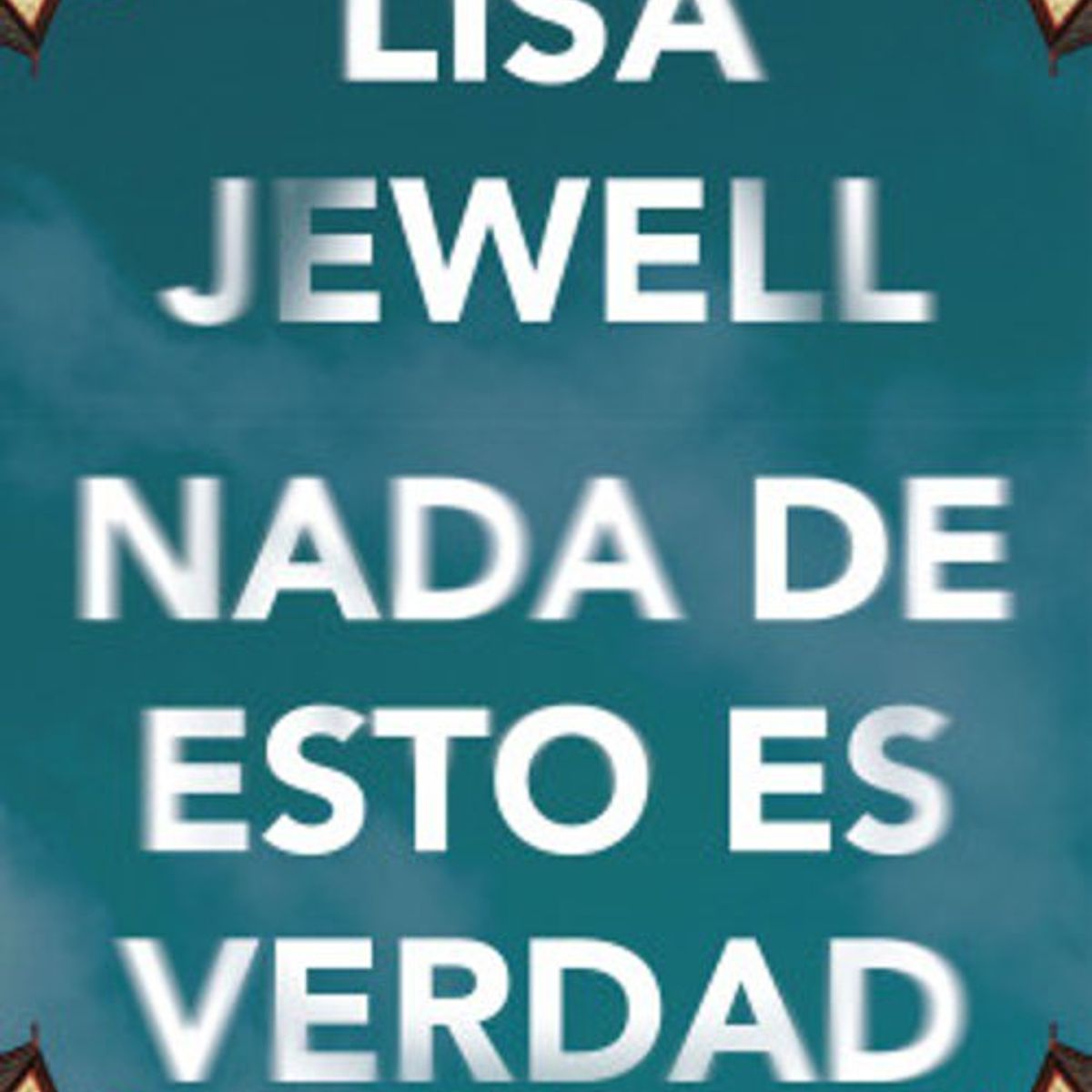 ANTARTICA LIBROS - NADA DE ESTO ES VERDAD