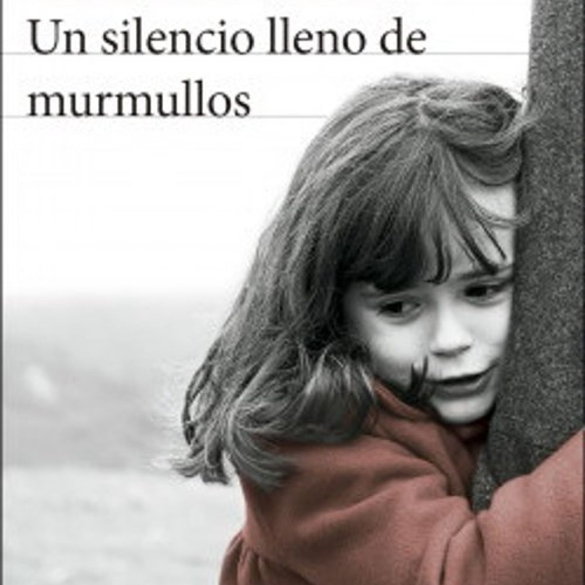 ANTARTICA LIBROS - UN SILENCIO LLENO DE MURMULLOS