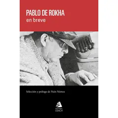 ANTARTICA LIBROS - Pablo De Rokha En Breve