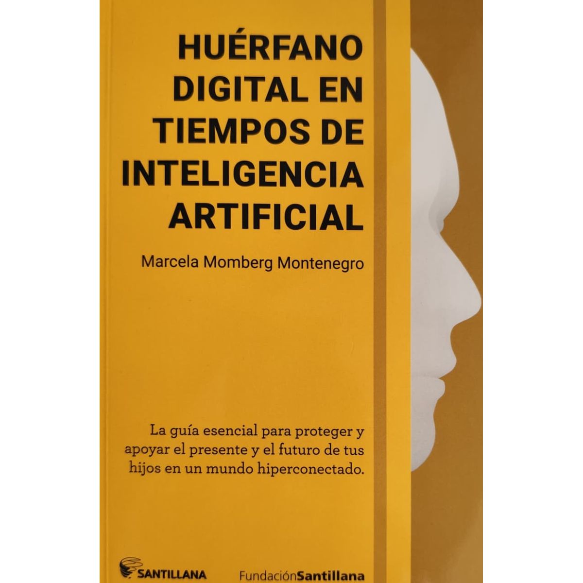 SANTILLANA - Huérfano Digital En Tiempos De Inteligencia Artificial