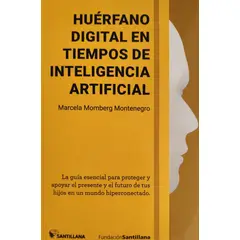 SANTILLANA - Huérfano Digital En Tiempos De Inteligencia Artificial