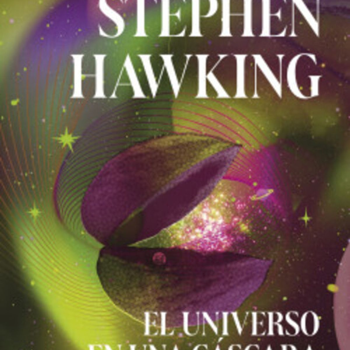 ANTARTICA LIBROS - El Universo En Una Cascara De Nuez
