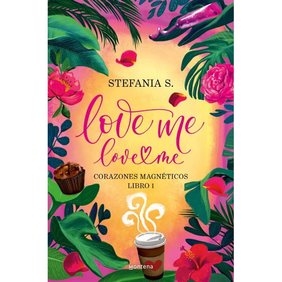 ANTARTICA LIBROS - Love Me Love Me Corazones Magneticos Libro 1
