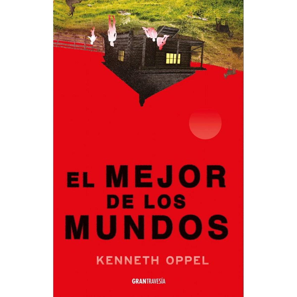 ANTARTICA LIBROS - El Mejor De Los Mundos