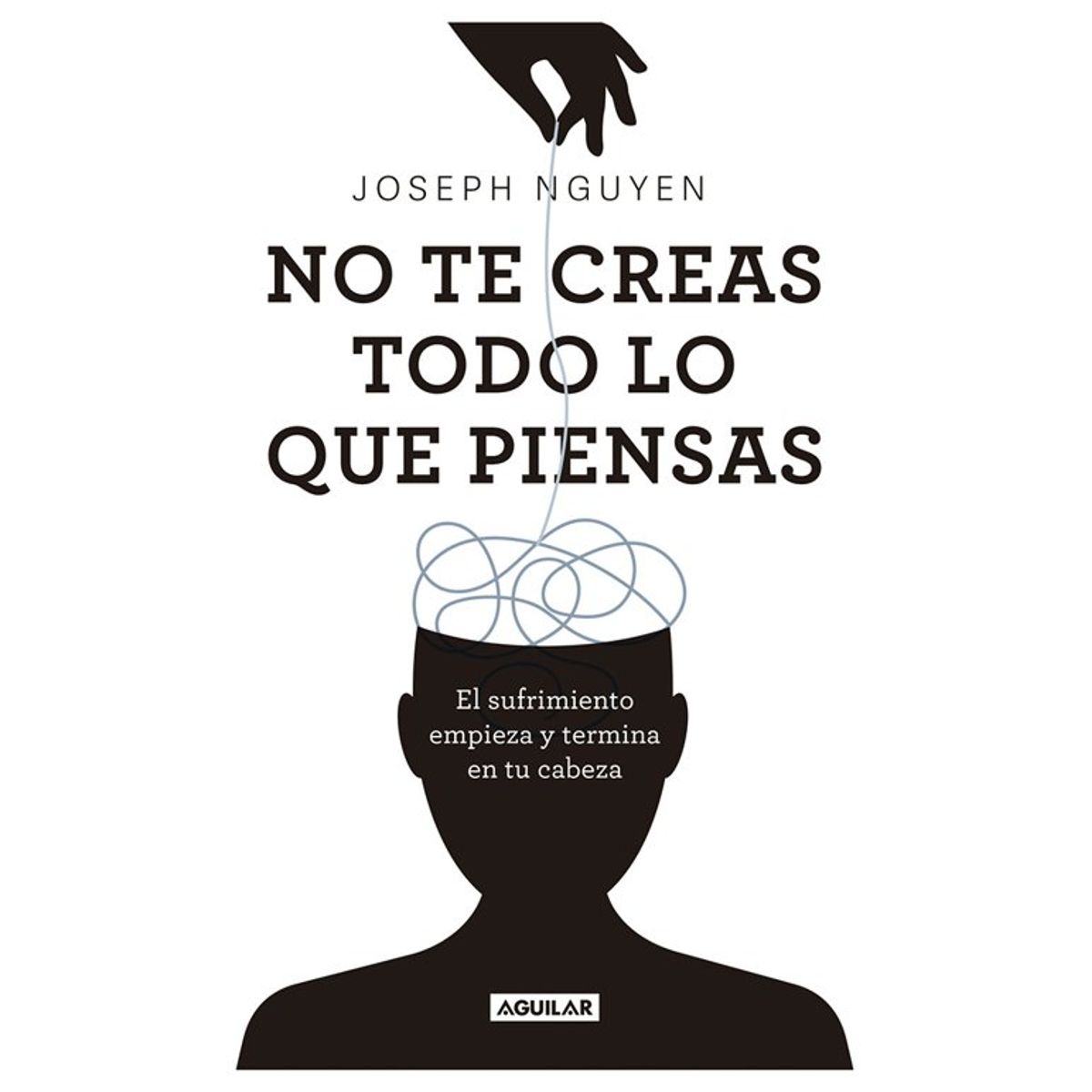 ANTARTICA LIBROS - No Te Creas Todo Lo Que Piensas