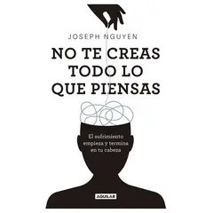 ANTARTICA LIBROS - No Te Creas Todo Lo Que Piensas