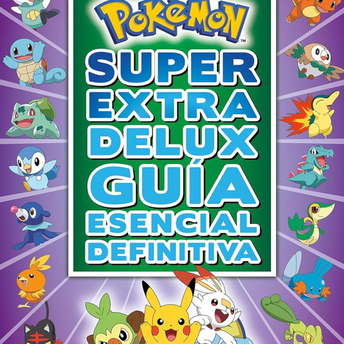 ANTARTICA LIBROS - Pokemon Super Extra Delux Guia Esencial Definitiva