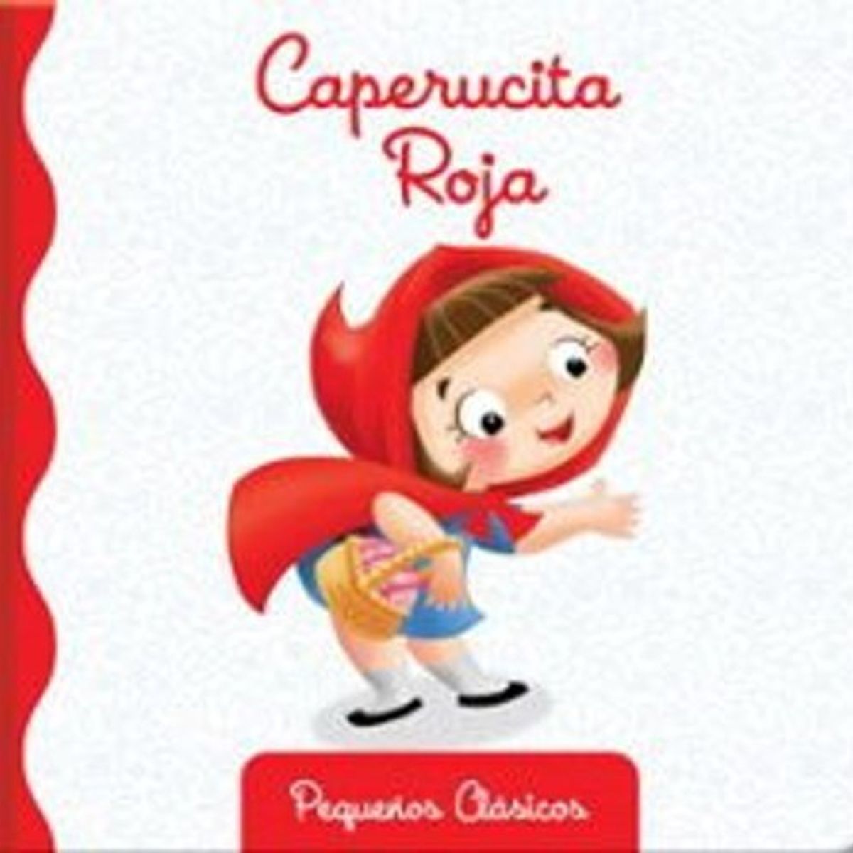 ANTARTICA LIBROS - Caperucita Roja Pequeños Clasicos