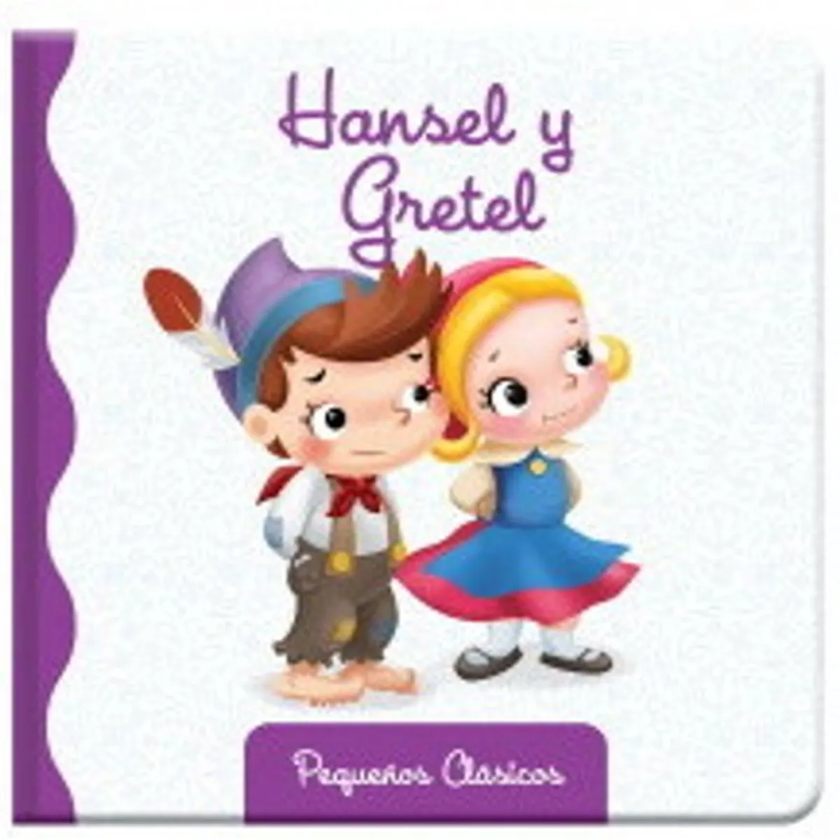ANTARTICA LIBROS - Hansel Y Gretel Pequeños Gigantes