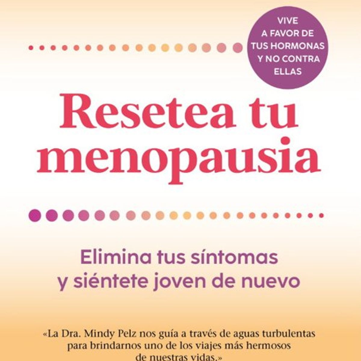 ANTARTICA LIBROS - Resetea Tu Menopausia
