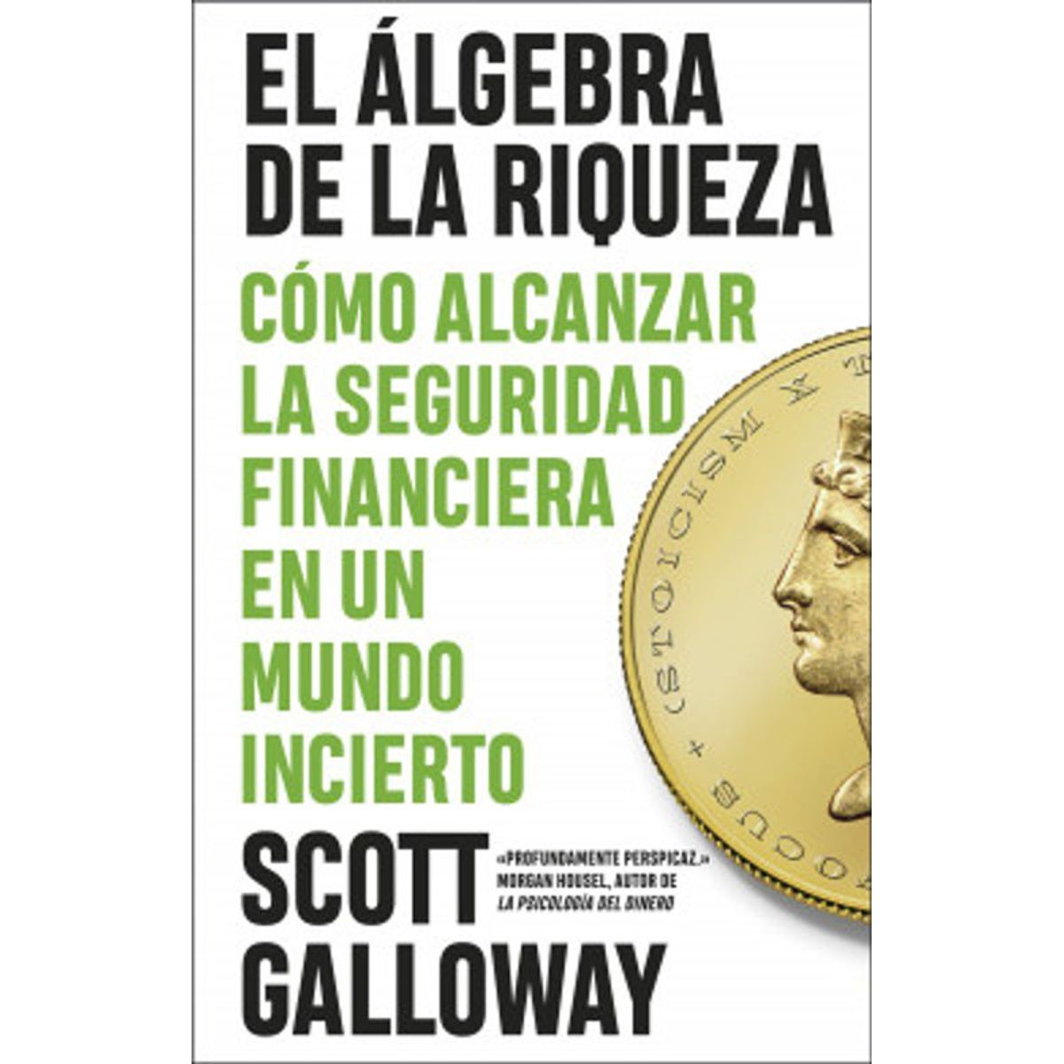 ANTARTICA LIBROS - El Algebra De La Riqueza