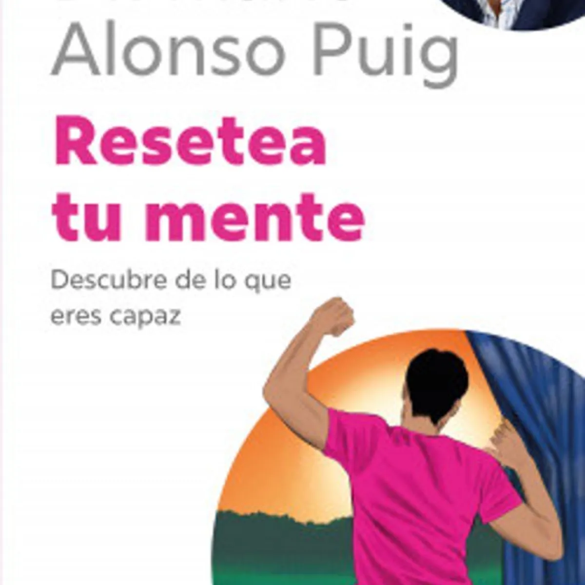 ANTARTICA LIBROS - Resetea Tu Mente Descubre Lo Que Eres Capaz