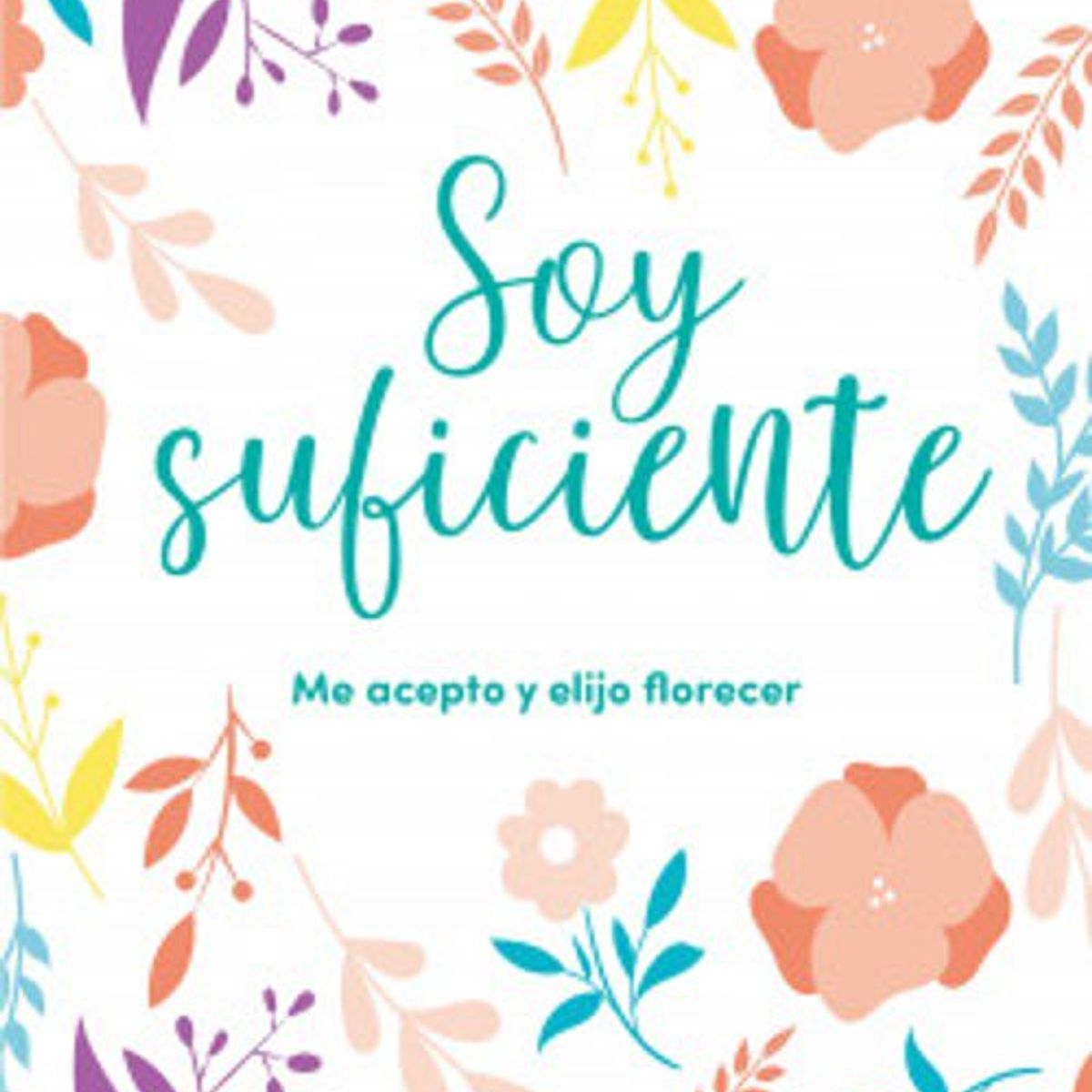 ANTARTICA LIBROS - Soy Suficiente