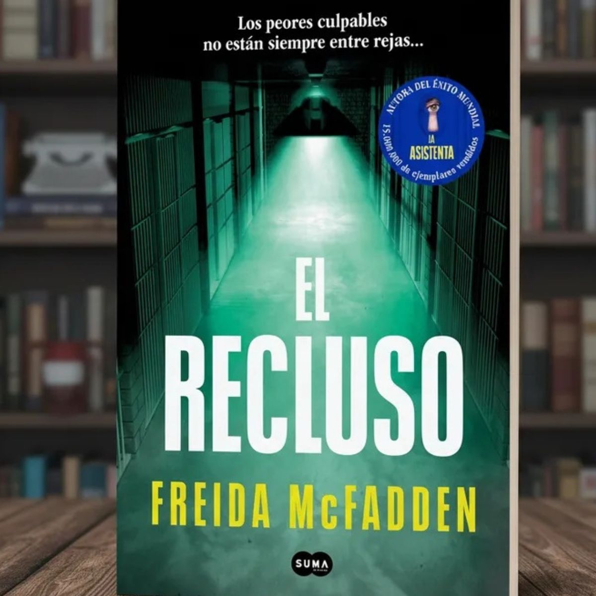 SUMA DE LETRAS - El recluso. Los peores culpables no están entre rejas