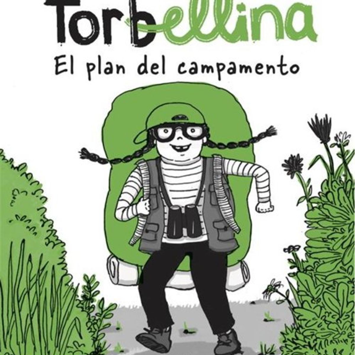 ANTARTICA LIBROS - Nina Torbellina 1 El Plan Del Campamento
