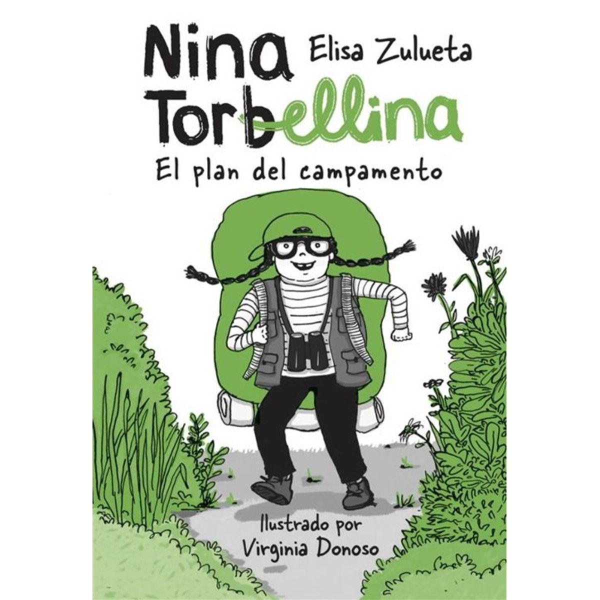 ANTARTICA LIBROS - Nina Torbellina 1 El Plan Del Campamento